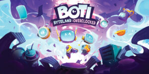 Boti Byteland Overclocked Key Art