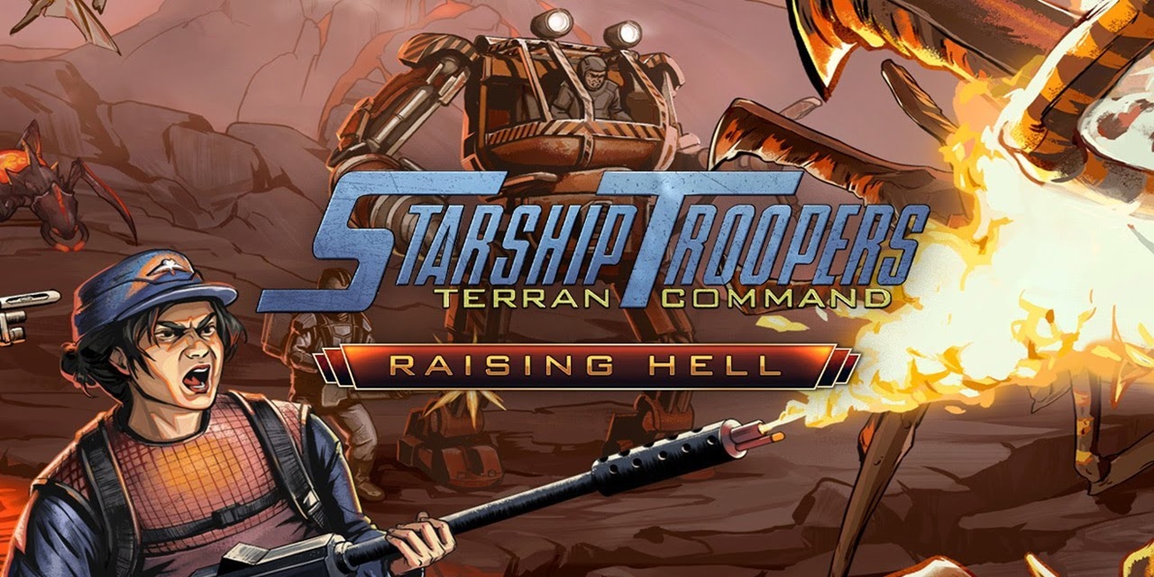 Starship Troopers: Terran Command – Raising Hell DLC Review