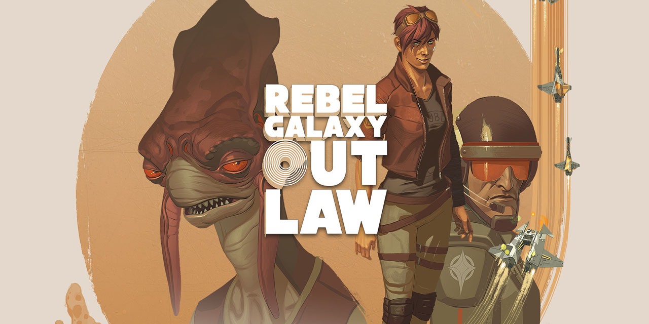 Rebel Galaxy Outlaw Review – Successor to Wing Commander: Privateer